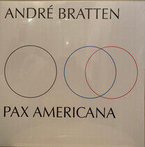 Bratten, Andre - Pax Americana