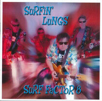 Surfin' Lungs - Surf Factor 8