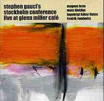 Gauci, Stephen & Stockhol - Live At Glenn Miller..1&2
