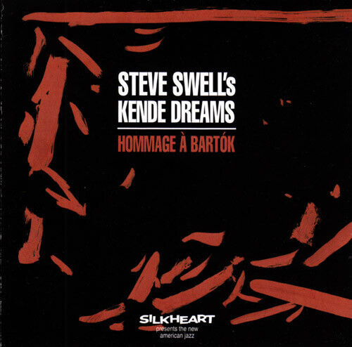 Swell, Steve - Steve Swell\'s Kende..