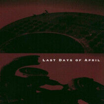 Last Days of April - Last Days of April