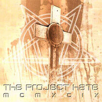 Project Hate McMxcix - Hate, Dominate, Congregat