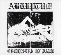 Abruptum - Orchestra of Dark