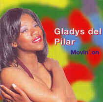 Pilar, Gladys Del - Movin' On