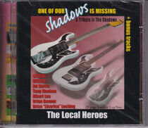 Local Heroes - One of Our Shadows is..