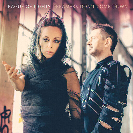 League of Lights - Dreamers Don\'t Come Down