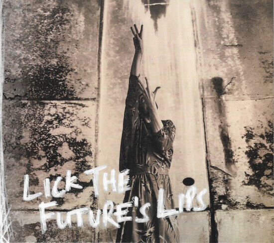Little Unsaid - Lick the Future\'s Lips