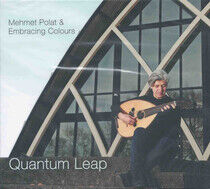 Polat, Mehmet & Embracing - Quantum Leap