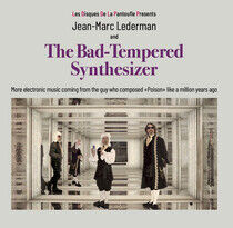 Lederman, Jean-Marc - Bad Tempered Synthesizer