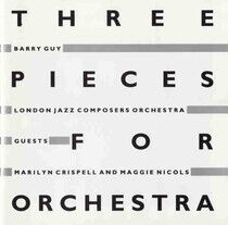 Guy, Barry - Three Pieces For Orchestr