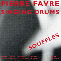 Favre, Pierre - Singing Drums-Souffles