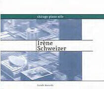 Schweizer, Irene - Piano Solo-Chicago