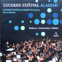 Lucerne Festival Academy - Webern/Stravinsky/Mahler