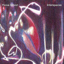 Grond, Fiona - Interspaces -Digi-