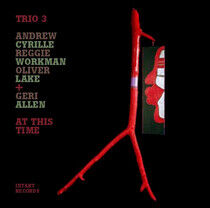 Trio 3 & Geri Allen - At This Time