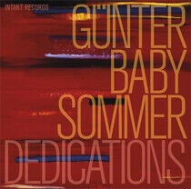 Sommer, Gunther Baby - Dedications