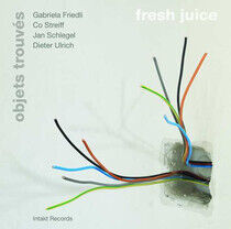 Objets Trouves - Fresh Juice