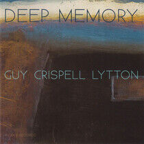 Guy/Crispell/Lytton - Deep Memory