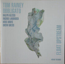 Rainey, Tom - Float Upstream