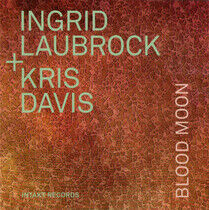 Laubrock, Ingrid & Kris D - Blood Moon