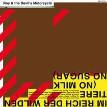 Roy & the Devil's Motorcy - Im Reich Der Wilden..