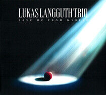 Langguth, Lukas -Trio- - Save Me From.. -Digislee-