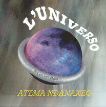 L'universo - Atema Ndanaxeo