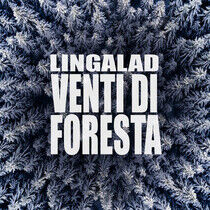 Lingalad - Venti Di Foresta