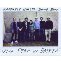 Raffaele Kohler Swing Ban - Una Sera In Balera