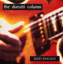 Durutti Column - Red Shoes