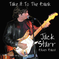 Starr, Jack - Take It To the Bank