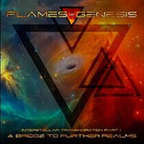 Flames of Genesis - A Bridge To Further..