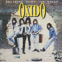 Oxido - Breaking Down.. -Reissue-