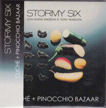 Stormy Six - Cliche + Pinocchio Bazaar