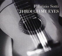 Sotti, Fabrizio - Through My Eyes