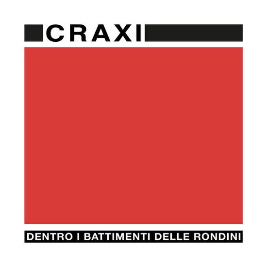 Craxi - Dentro I Battimenti..
