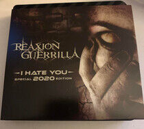 Reaxion Guerilla - I Hate You -Digi/Ltd-