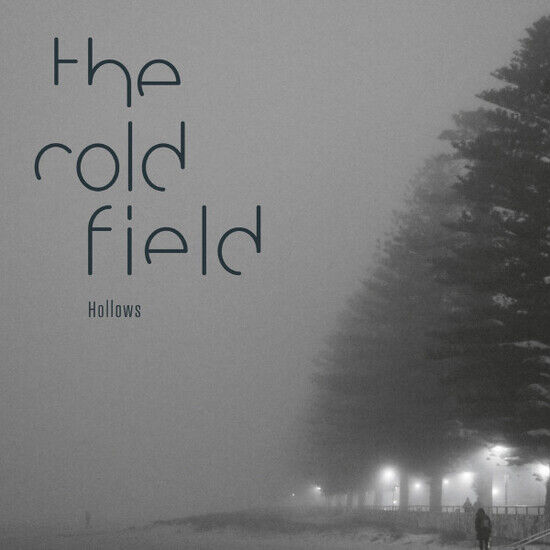 Cold Field - Hollows -Coloured-