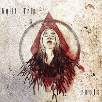 Guilt Trip - Roots -Digi-