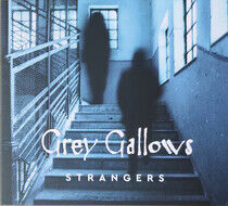 Grey Gallows - Strangers