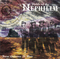 Fields of the Nephilim - From Ghenna To Here