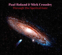 Roland, Paul & Mick Cross - Through the Spectral Gate