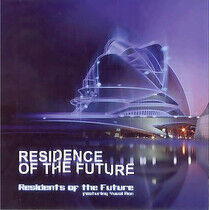 Residence of the Future - Residence of the Future