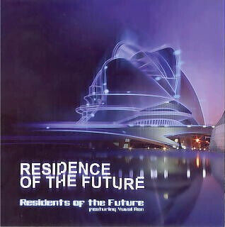 Residence of the Future - Residence of the Future