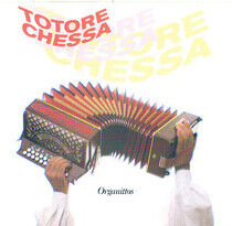 Tortore Chessa - Organittos