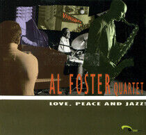 Foster, Al - Love Peace & Jazz