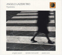 Lazzeri, Angelo -Trio- - Pipelettes