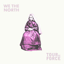 We the North / Tourdeforc - Split -Ep/Digi-