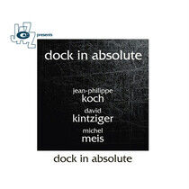 Dock In Absolute - Dock In Absolute