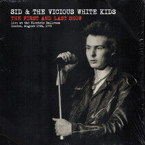 Sid & the Vicious White K - First and Last Show